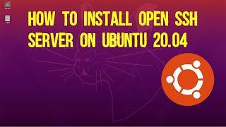 How to install Openssh server || Enable SSH in Ubuntu 20.04 || SSH || Ubuntu 20.04