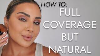 HOW TO APPLY FULL COVERAGE FOUNDATION BUT NATURAL FINISH | NINA UBHI