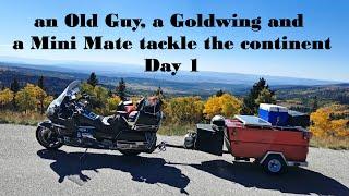 An Old Guy on a 30 year old Goldwing hauling a 20+ year old Mini Mate tackles the continent – Day 1