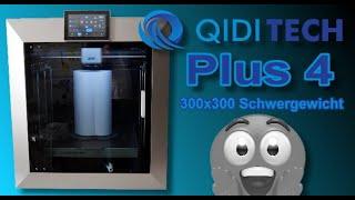 QIDI PLUS 4 - 3D Drucker Schwergewicht der Topklasse !