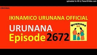 URUNANA Episode 2672//Amakimbirane hagati ya Ruremesha na Atanaze yakemutse...