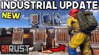 *NEW* Industrial & Backpacks UPDATE | Rust Console Edition