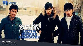 UzTim & Farrux Xamrayev - Qoshingni qarosiga | УзТим & Фаруух Хамраев - Кошингни каросига