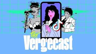 Your favorite musician's favorite TikTok show | The Vergecast