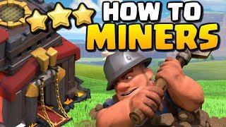 How to Guide for TH10 | MINER Attack Strategy | Clash of Clans