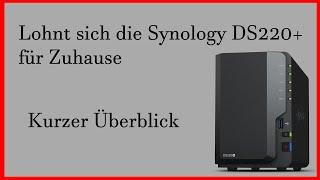 Lohnt sich ein Nas für Zuhause? ► Synology DS220+ [WQHD]