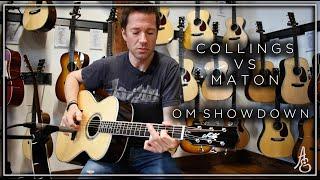 Maton vs. Collings OM Showdown