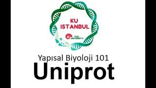 Yapısal Biyoloji 101| Uniprot