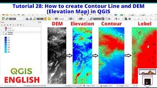 How to create Contour line and DEM (Elevation Map) in QGIS