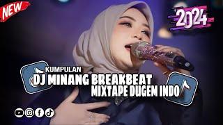 DJ_BREAKBEAT_MINANG_MIXTAPE_INDO_DUGEM_PARTY_FULLBASS_TERBARU_2024_DJ_EBENG