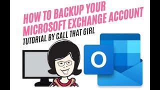 How to Backup Microsoft Exchange In Outlook