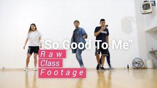 So Good To Me - Passion | Joey Dominguez Choreography | Raw Class Footage