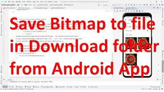 How to save bitmap to image file in Download folder from your Android App? Android 14 | API level 34