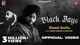 Black Jays (Official Video) Himmat Sandhu ft. Fateh Doe | My Game Album |