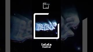 LaLaLa Festival 2024 | SHORTS