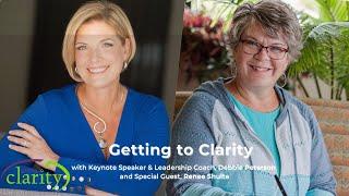 Debbie Peterson of Getting to Clarity interviews Renee Shulte