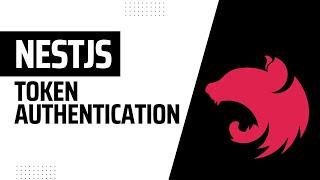 NestJS Token Authentication