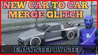 NEW CAR TO CAR MERGE GLITCH 100% WORKING GTA5 BENNYS F1S MERGE GLITCH GTA 5 