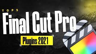 Top 5 Must Have Final Cut Pro Plugins # Top Final Cut Pro Plugins 2022