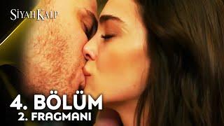 Siyah Kalp 4. Bölüm 2. Fragmanı | "İlk Öpücük!"