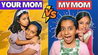 Your Mom Vs My Mom