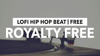 Royalty Free Lofi Beat | Lo-Fi Jazz Hip-Hop Beat FREE Background Music For YouTube - FREE Download