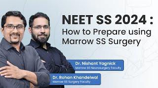 NEET SS 2024 - How to prepare using Marrow SS Surgery