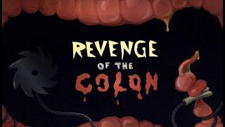 Хоррор проктолога - Revenge of the colon (марафон)