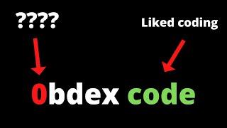 Why 0bdex code?