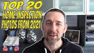 Top 20 Home Inspection Photos from 2021