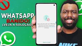 WhatsApp BANIDO! Como RECUPERAR a sua CONTA banida