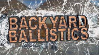 Backyard Ballistics