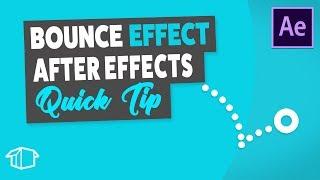 Bounce effect - After Effects Tutorial Quick Tip