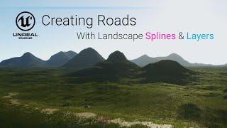 Creating Roads with Unreal Engine Landscape Splines & Layers (Non-Destructive Method)