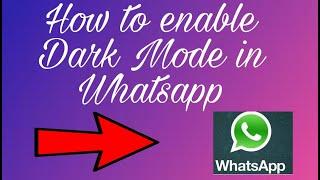 How to enable Dark Mode in Whatsapp #Vg tech World#