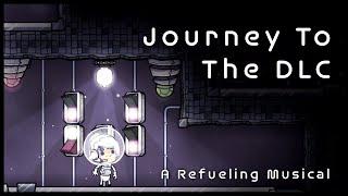 Oxygen Not Included | Journey To The DLC: A Refueling Musical