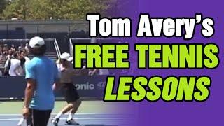 Tom Avery's FREE Tennis Lessons - 2010 US OPEN Day#2