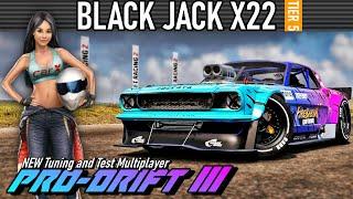 CarX Drift Racing 2 - BLACK JACK X22 - PRO DRIFT III Tuning and Test Multiplayer