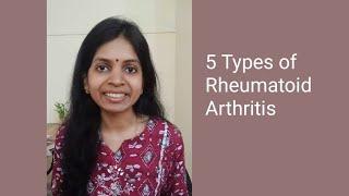 Top 5  Types of Rheumatoid Arthritis | The Satvic Code | Seema Sriraman