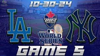 10-30-24 Los Angeles Dodgers vs New York Yankees World Series Game 5 Game Audio | MLB Cast & Chat