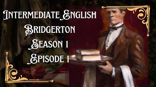 Intermediate English | The Bridgerton Ball: Enzo's Journey Through High Society