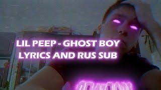 Lil Peep - Ghost Boy (lyrics and rus sub)