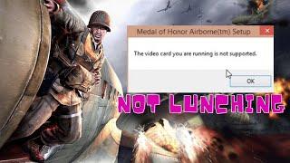 How to Fix Medal of Honor Airborne Video Card Error, Not Lunching Error | PC