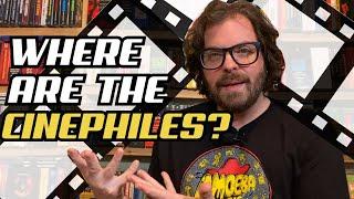 Where Are The Cinephiles?