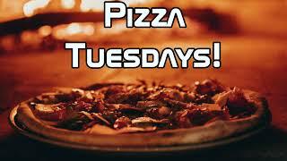 Pizza Tuesdays (DJ Rodney playing everything from the 50's to today)