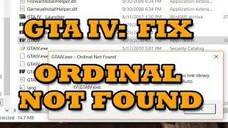 [FIX] GTA 4 (IV): Ordinal not Found | GTAIV.exe Ordinal 5365 could not be located
