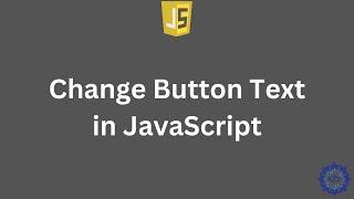 Change Button Text in JavaScript