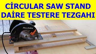 Making Homemade Circular Saw stand (Daire Testere Tezgahı Yapımı, sunta testere masası yapımı)