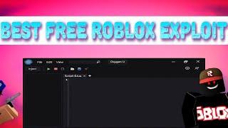 FREE ROBLOX EXPLOIT  NO KEY  ROBLOX SCRIPT EXECUTOR DOWNLOAD  OXYGEN U