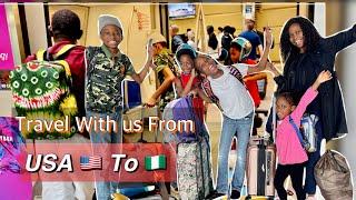 Travel with Us From USA  To Nigeria  | Idowufamilyvlog |